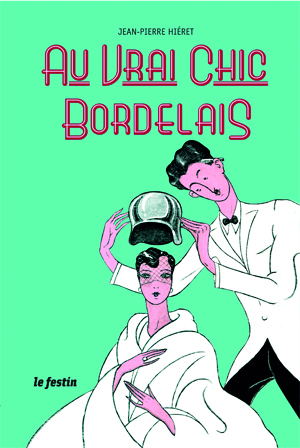 au vrai chic bordelais