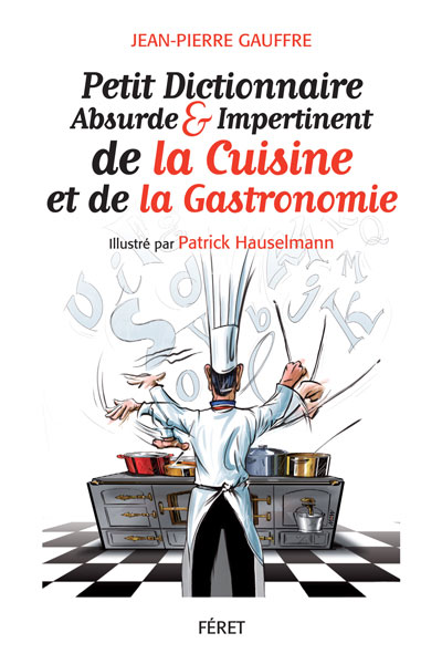 Petit dictionnaire de la cuisine et de la gastronomie